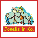 „Jonelis ir Ko.“ – viskas vaikams ir jų tėveliams